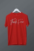 Think free hand written tee.