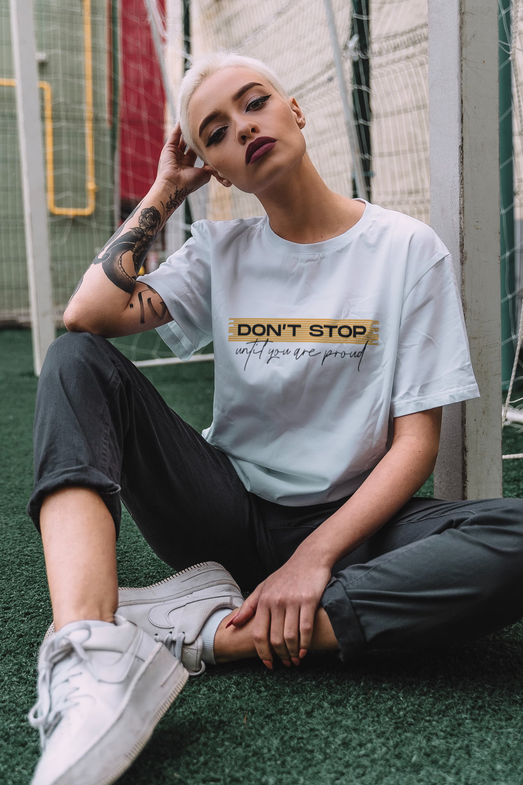 Don’t stop until you are proud