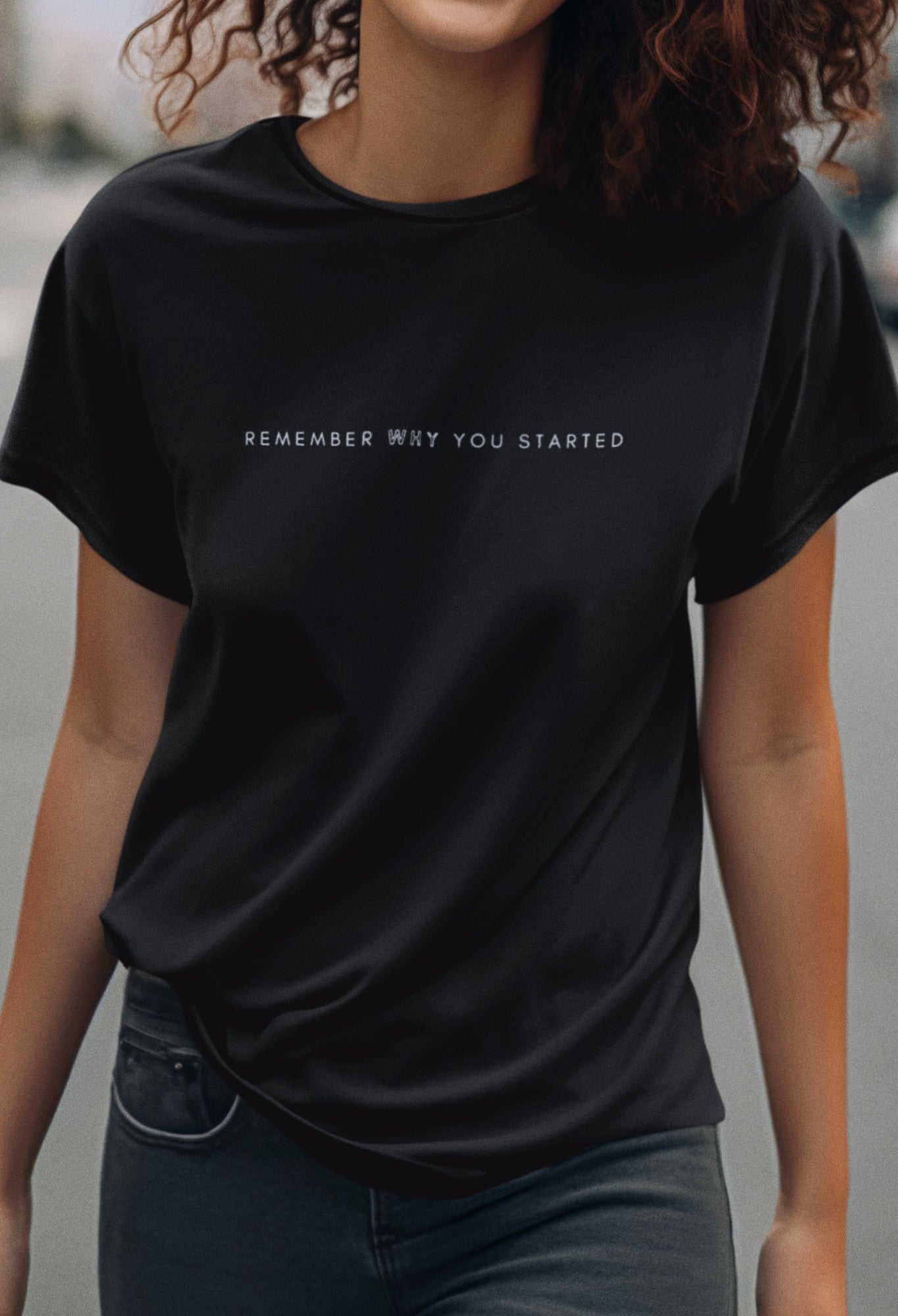 Remember why you started
