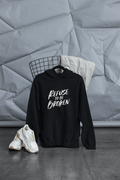 Black refuse to be broken hoodie
