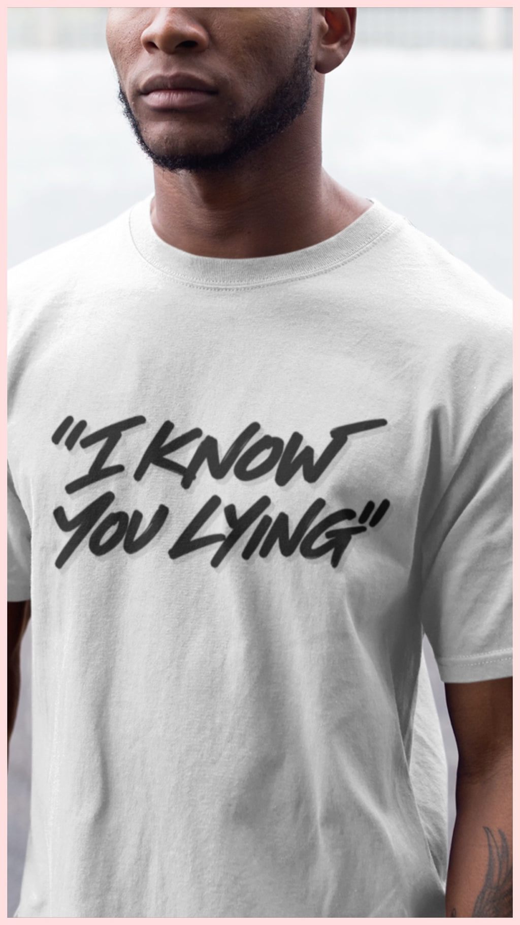 “I know you lying “