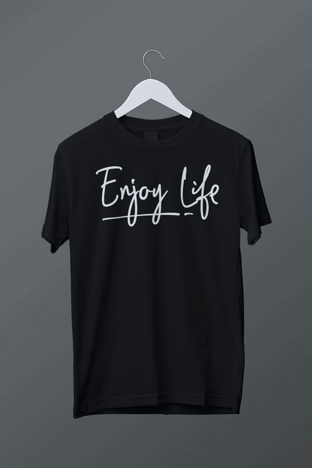 Enjoy life